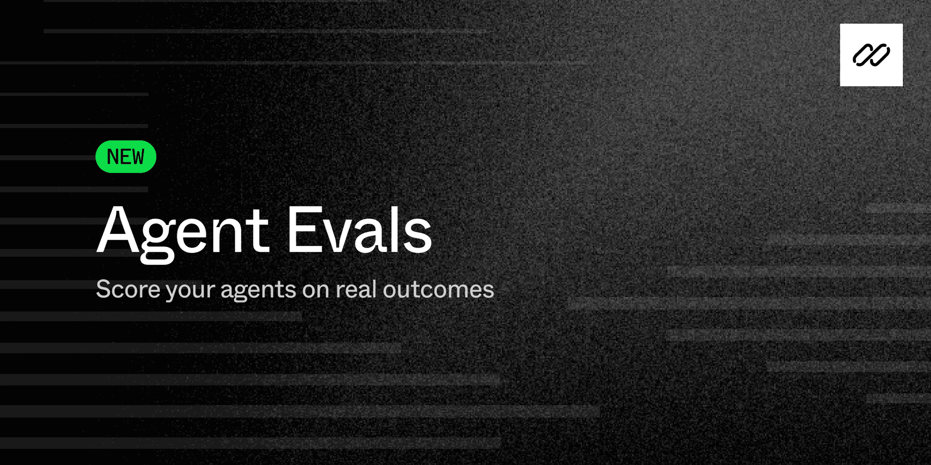Featured image for Introducing Agent Evals: Score your agents on real outcomes blog post