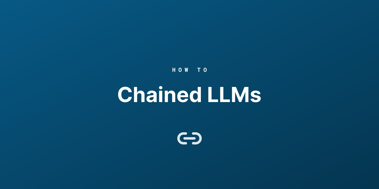 Featured image for Running chained LLMs with TypeScript in production blog post
