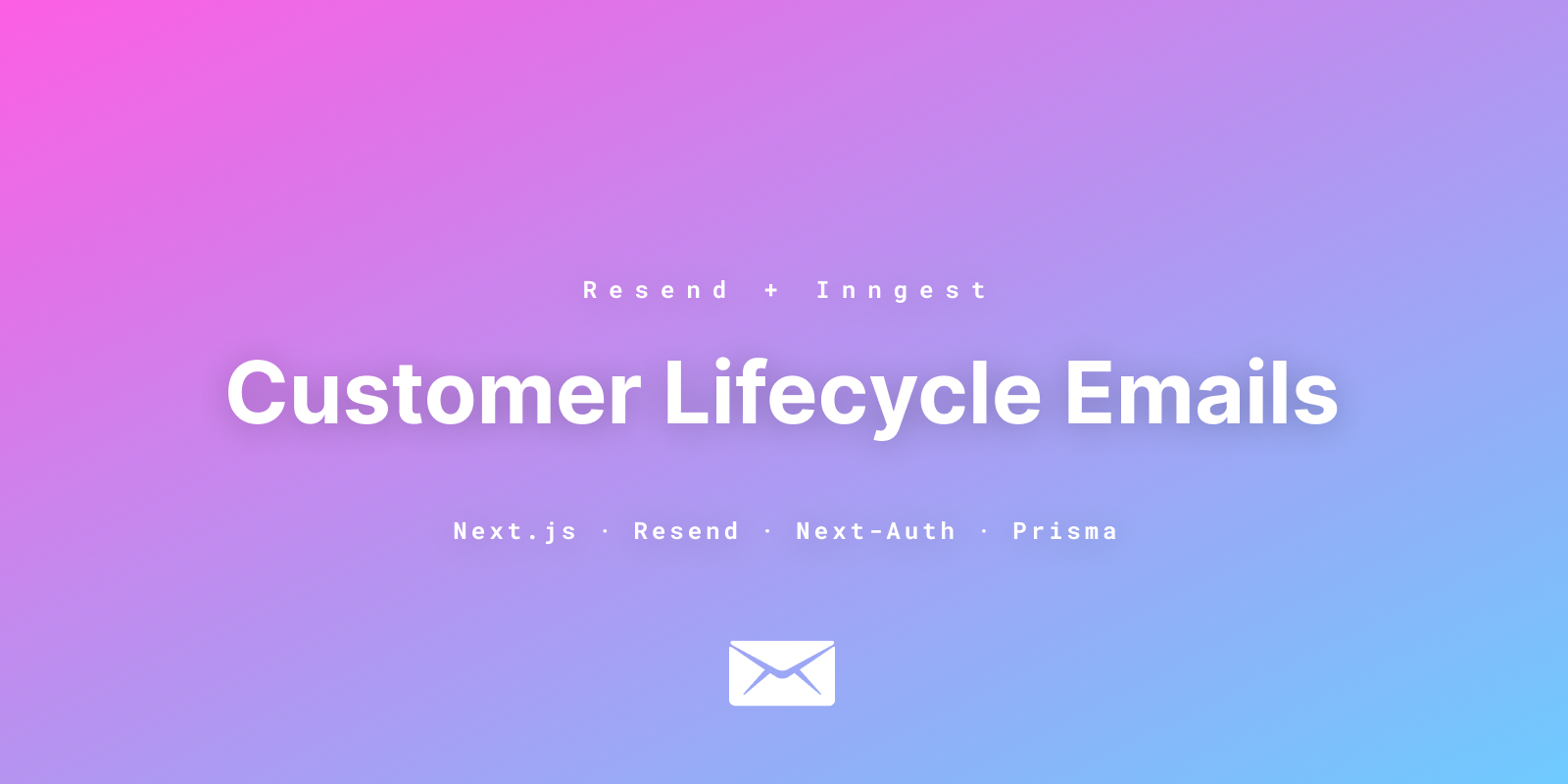 Featured image for Sending customer lifecycle emails with Resend and Inngest blog post