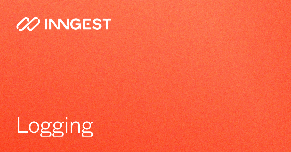 Logging - Inngest Documentation