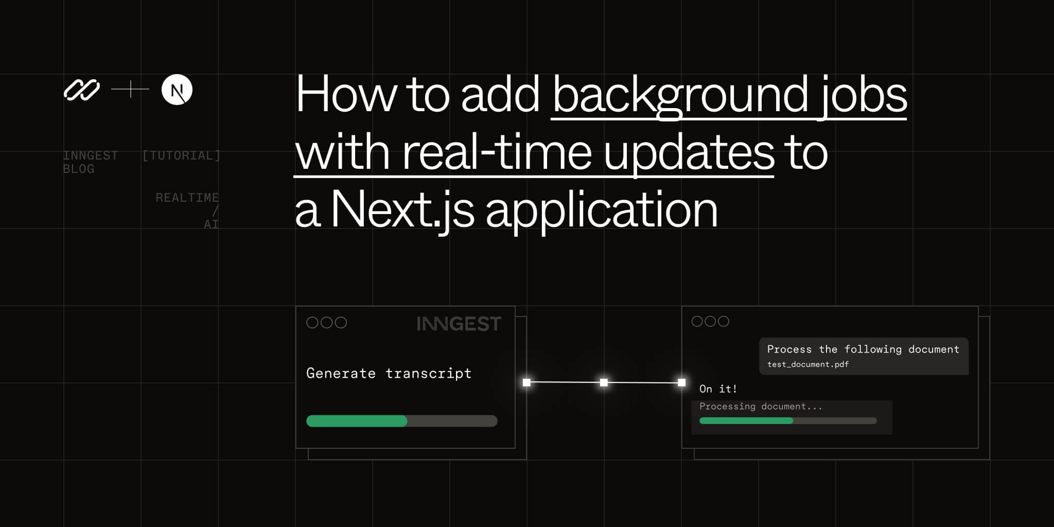 How to add background jobs with real time updates to a Next js How to add background jobs with real time updates to a Next js
