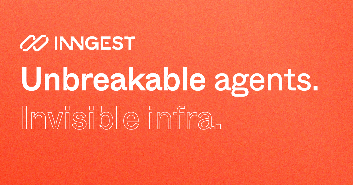 Inngest - Durable Execution for Workflows & AI